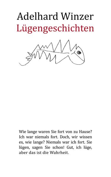 Lügengeschichten, Taschenbuch von Adelhard Winzer, BoD – Books on Demand, 9783752862102