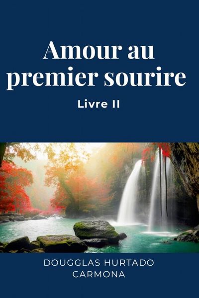 Produktbild: Amour au premier sourire - livre ii