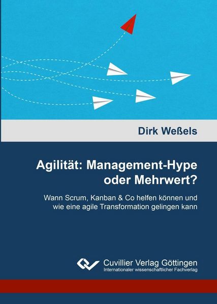 Produktbild: Agilit&auml;t: Management-Hype oder Mehrwert?