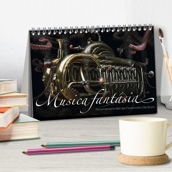 Produktbild: Musica fant&aacute;sia - Die wundersame Welt des Fotok&uuml;nstlers Olaf Bruhn (Tischkalender 2026 DIN A5 quer), CALVENDO Monatskalender