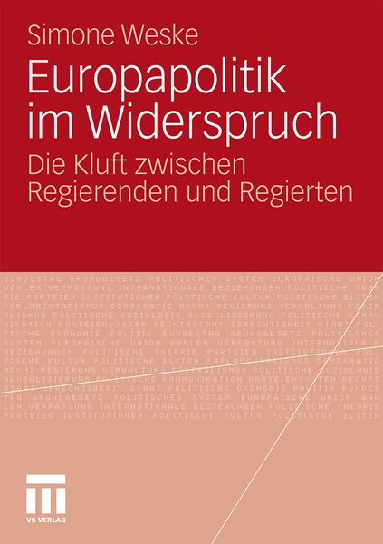 Europapolitik im Widerspruch, Taschenbuch von Simone Weske, VS Verlag für Sozialwissenschaften, 9783531177946