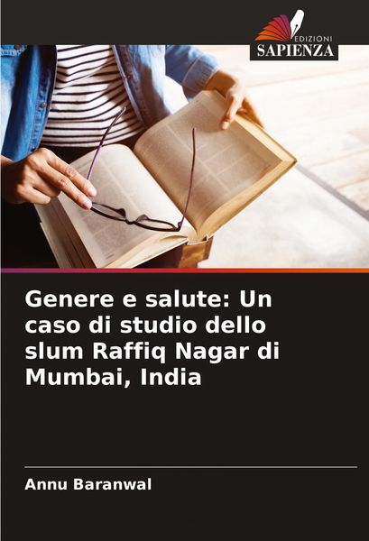 Produktbild: Genere e salute: Un caso di studio dello slum Raffiq Nagar di Mumbai, India
