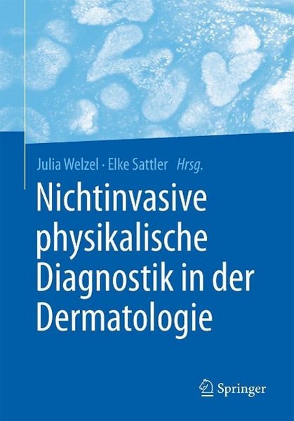 Produktbild: Nichtinvasive physikalische Diagnostik in der Dermatologie