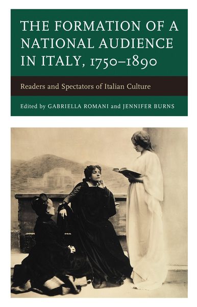 Produktbild: The Formation of a National Audience in Italy, 1750-1890