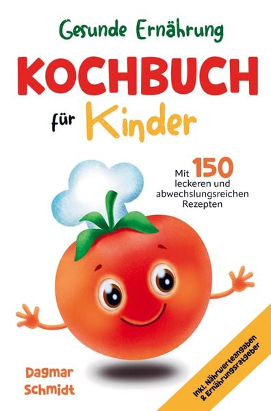 Kochbuch für Kinder, Taschenbuch von Dagmar Schmidt, Bookmundo, 9789403714929