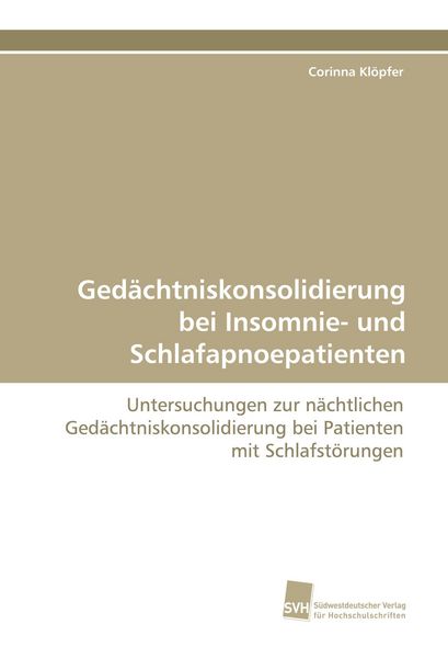 Produktbild: Ged&auml;chtniskonsolidierung bei Insomnie- und Schlafapnoepatienten