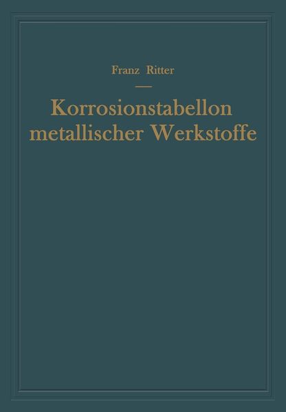 Produktbild: Korrosionstabellen metallischer Werkstoffe