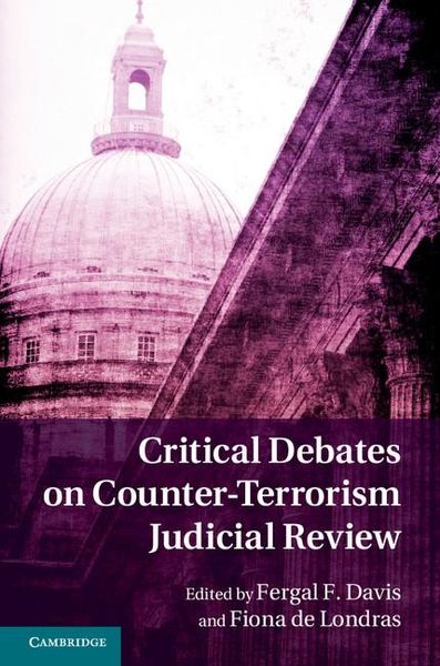 Produktbild: Critical Debates on Counter-Terrorism Judicial Review