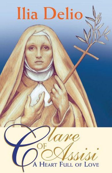 Produktbild: Clare of Assisi: A Heart Full of Love