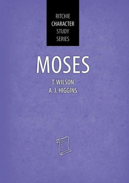 Produktbild: Moses (Ritchie Character Study Series, #5)