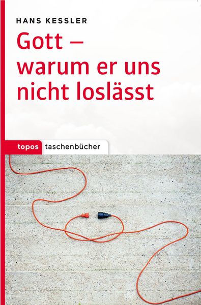 Produktbild: Gott - warum er uns nicht losl&auml;sst