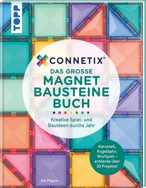 Produktbild: Das gro&szlig;e Magnetbausteine Buch. ConnetixTiles