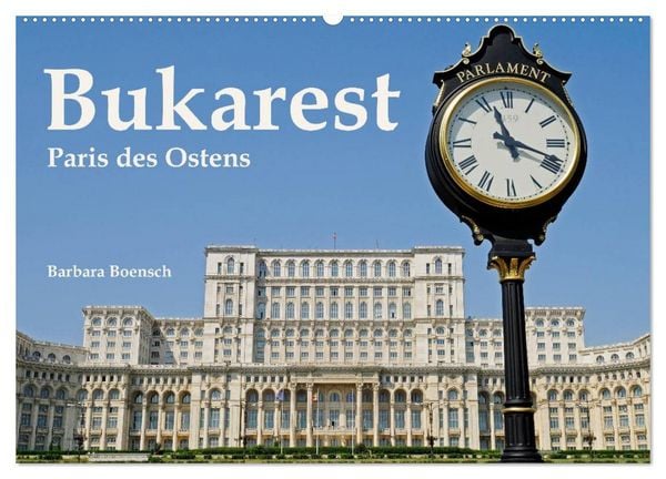 Produktbild: Bukarest - Paris des Ostens (Wandkalender 2026 DIN A2 quer), CALVENDO Monatskalender