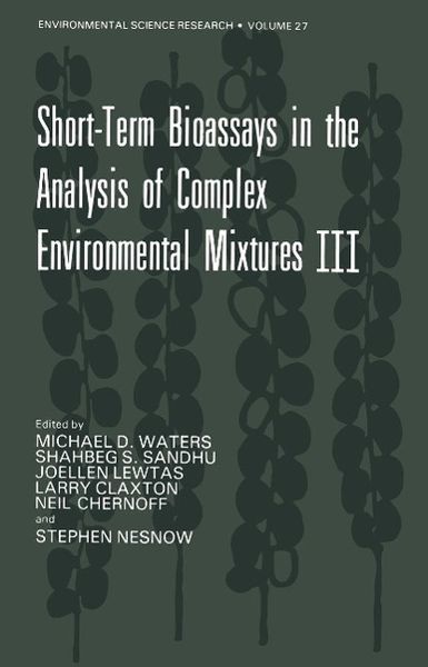 Produktbild: Short-Term Bioassays in the Analysis of Complex Environmental Mixtures III