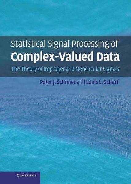 Produktbild: Statistical Signal Processing of Complex-Valued Data