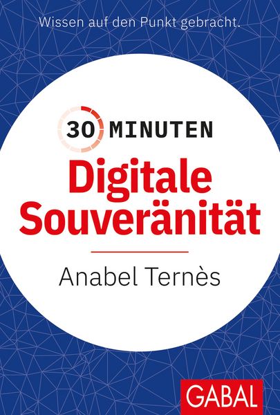 Produktbild: 30 Minuten Digitale Souver&auml;nit&auml;t