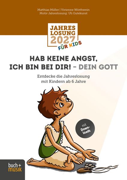 Produktbild: Hab keine Angst, ich bin bei dir! - dein Gott
