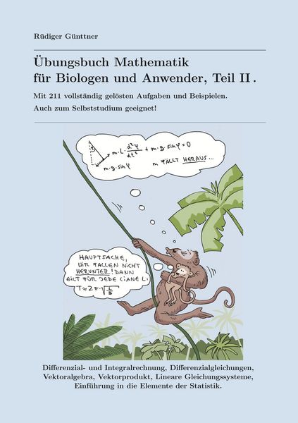 Produktbild: &Uuml;bungsbuch Mathematik f&uuml;r Biologen und Anwender, Teil II