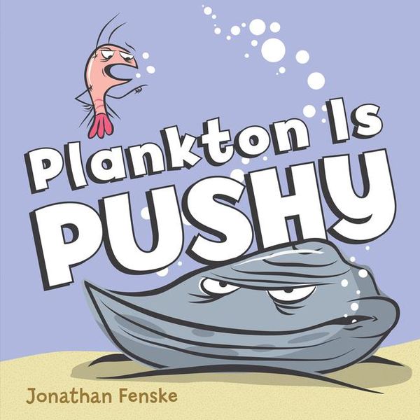 Produktbild: Plankton Is Pushy