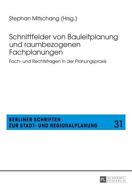 Produktbild: Schnittfelder von Bauleitplanung und raumbezogenen Fachplanungen