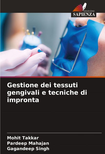 Produktbild: Gestione dei tessuti gengivali e tecniche di impronta