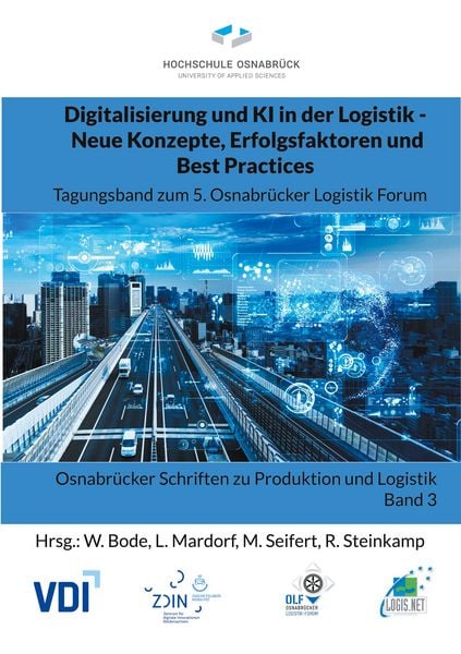 Produktbild: Digitalisierung und KI in der Logistik - Neue Konzepte, Erfolgsfaktoren und Best Practices
