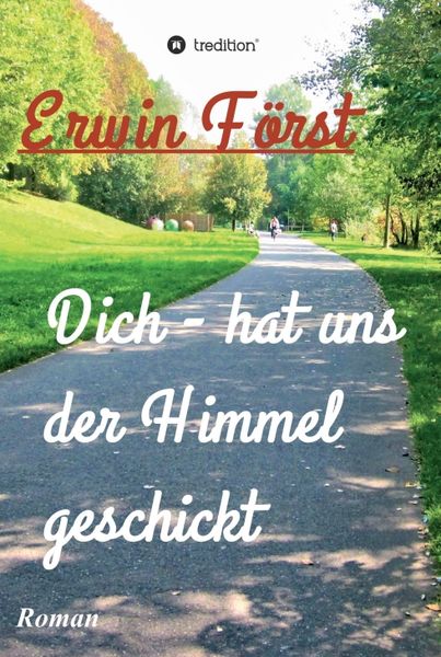 Produktbild: Dich - hat uns der Himmel geschickt