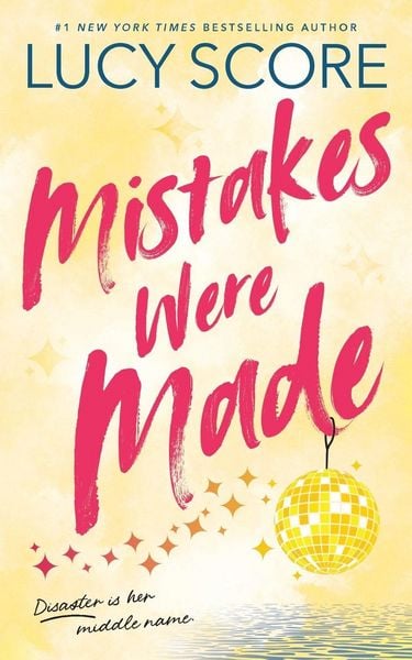 Mistakes Were Made (Standard Edition), Taschenbuch von Lucy Score, Sourcebooks LLC, 978-1-4642-5873-2