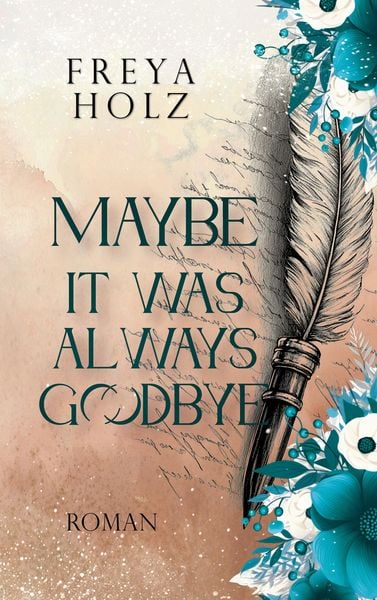 Produktbild: Maybe it was always Goodbye