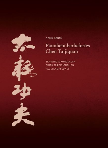 Produktbild: Familien&uuml;berliefertes Chen Taijiquan