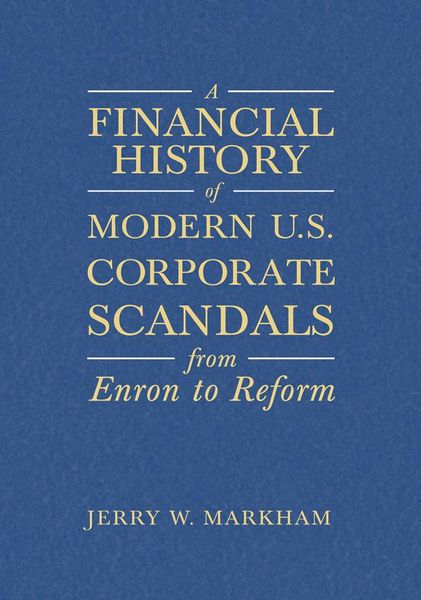 Produktbild: A Financial History of Modern U.S. Corporate Scandals