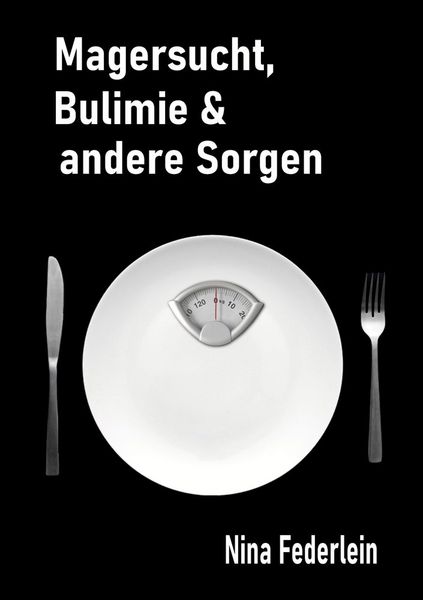 Produktbild: Magersucht, Bulimie & andere Sorgen