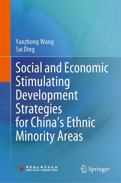 Produktbild: Social and Economic Stimulating Development Strategies for China's Ethnic Minority Areas