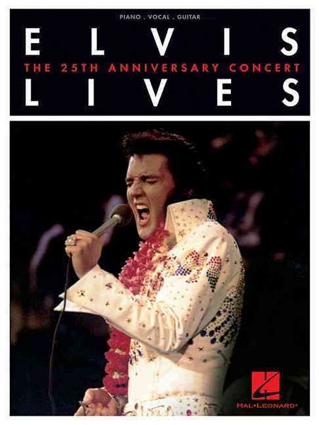 Produktbild: Elvis Lives: The 25th Anniversary Concert