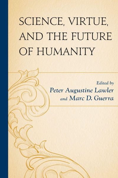 Produktbild: Science, Virtue, and the Future of Humanity