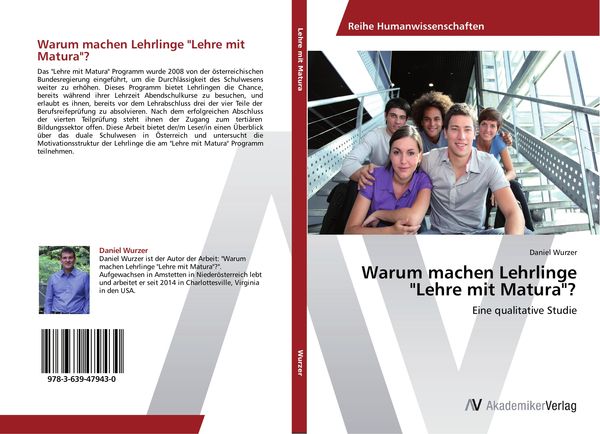 Warum machen Lehrlinge 'Lehre mit Matura'?; Taschenbuch von Daniel Wurzer, AV Akademikerverlag, 9783639479430