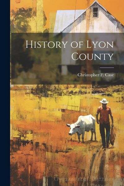 Produktbild: History of Lyon County