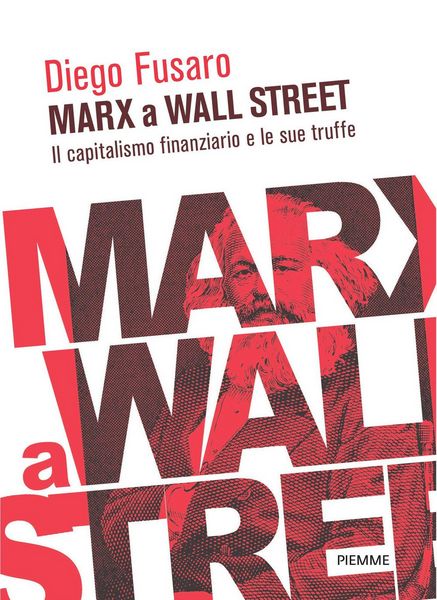 Produktbild: Marx a Wall Street. Il capitalismo finanziario e le sue truffe