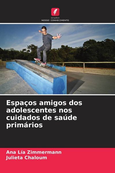 Produktbild: Espa&ccedil;os amigos dos adolescentes nos cuidados de sa&uacute;de prim&aacute;rios