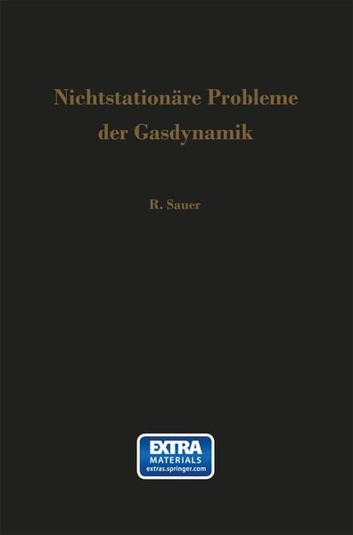 Nichtstationäre Probleme der Gasdynamik, Taschenbuch von Robert Sauer, Springer Berlin, 9783642949746