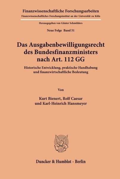 Produktbild: Das Ausgabenbewilligungsrecht des Bundesfinanzministers nach Art. 112 GG.