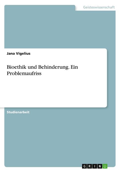 Produktbild: Bioethik und Behinderung. Ein Problemaufriss