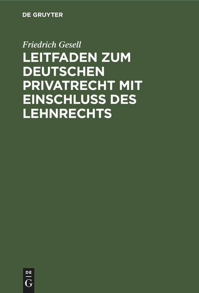 Produktbild: Leitfaden zum deutschen Privatrecht mit Einschlu&szlig; des Lehnrechts