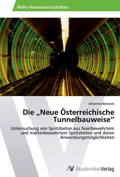 Produktbild: Die "Neue &Ouml;sterreichische Tunnelbauweise"