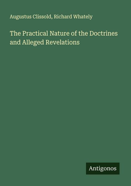 Produktbild: The Practical Nature of the Doctrines and Alleged Revelations