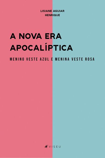 Produktbild: A nova era apocal&iacute;ptica menino veste azul e menina veste rosa
