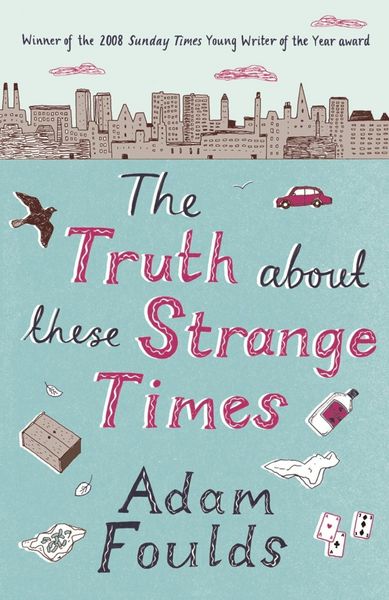 Produktbild: The Truth About These Strange Times