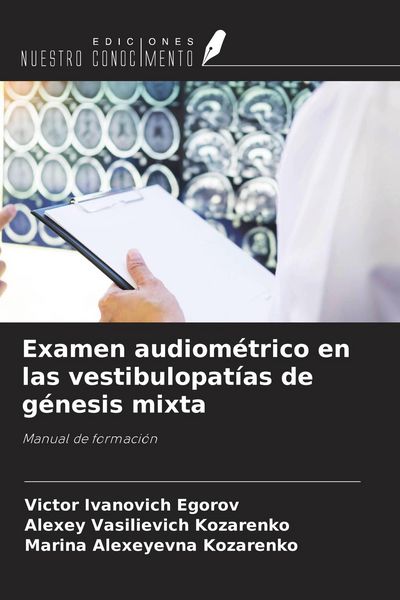 Produktbild: Examen audiom&eacute;trico en las vestibulopat&iacute;as de g&eacute;nesis mixta