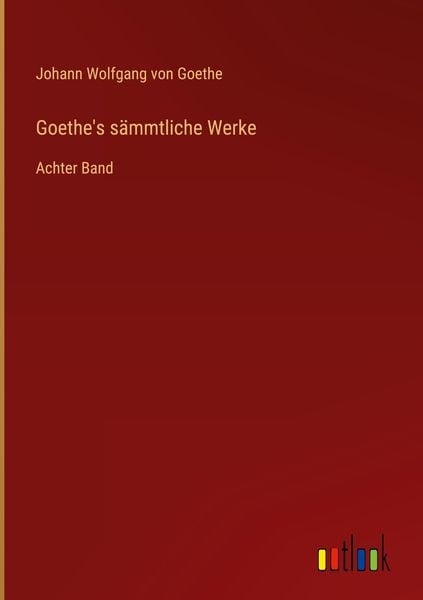 Produktbild: Goethe's s&auml;mmtliche Werke