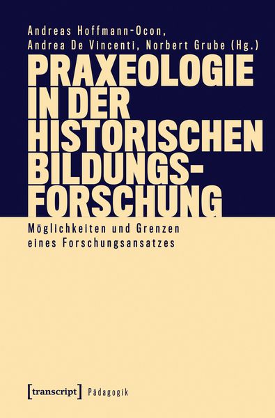 Produktbild: Praxeologie in der Historischen Bildungsforschung